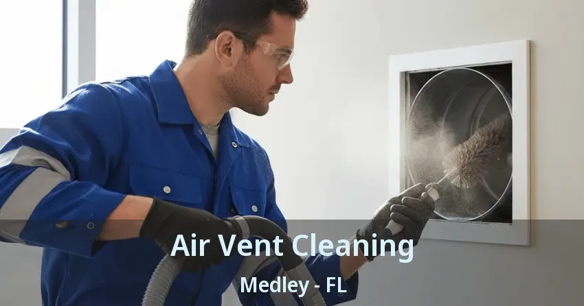 Air Vent Cleaning Medley - FL